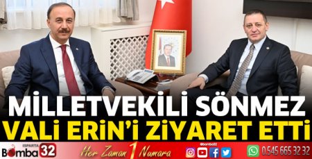 Milletvekili Sönmez'den Vali Erin'e ziyaret