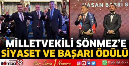 Milletvekili Sönmez'e Siyaset ve Başarı Ödülü