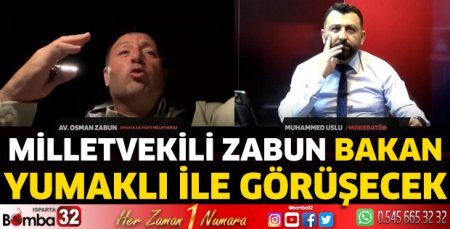 Milletvekili Zabun Bakan Yumaklı ile görüşecek