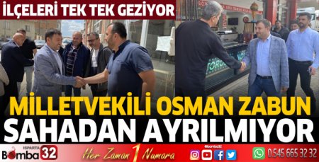 Milletvekili Zabun sahadan ayrılmıyor