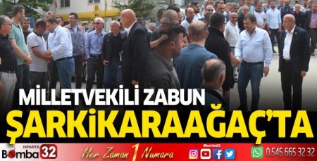 Milletvekili Zabun Şarkikaraağaç'ta