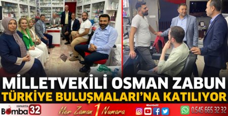 Milletvekili Zabun Türkiye Buluşmaları'nda 