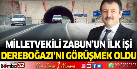 Milletvekili Zabun'un ilk işi Dereboğazı yolunu görüşmek oldu