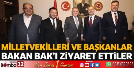 Milletvekilleri ve Başkanlardan Bakan Bak'a ziyaret 