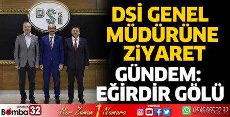 Milletvekillerinden DSİ Genel Müdürüne ziyaret