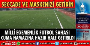 MİLLİ EGEMENLİK FUTBOL SAHASI CUMA NAMAZINA HAZIRLANDI