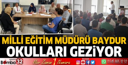Milli Eğitim Müdürü Baydur, okulları geziyor