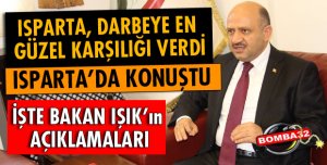 MİLLİ SAVUNMA BAKANI ISPARTA'DA