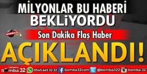 MİLYONLAR BU HABERİ BEKLİYORDU VE AÇIKLANDI
