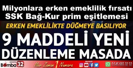Milyonlara erken emeklilik fırsatı