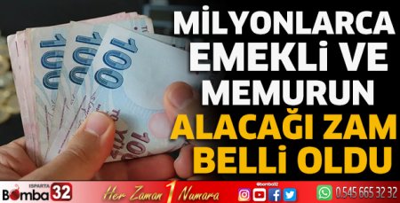 Milyonlarca emekli ve memurun alacağı zam belli oldu