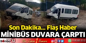 Minibüs duvara çarptı