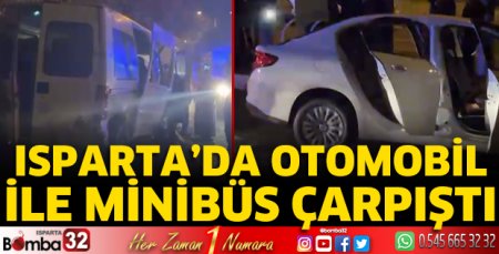Minibüs ile otomobil çarpıştı 