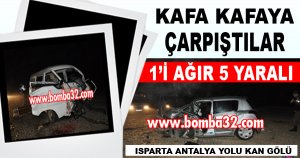 MİNİBÜS İLE OTOMOBİL KAFA KAFAYA ÇARPIŞTI