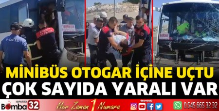 Minibüs otogar içine uçtu