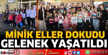 Minik eller dokudu gelenek yaşatıldı