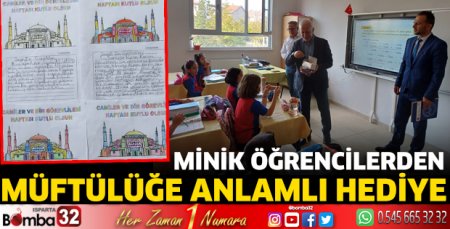 Minik öğrencilerden müftülüğe anlamlı hediye