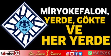 Miryokefalon, Yerde, Gökte ve Her Yerde