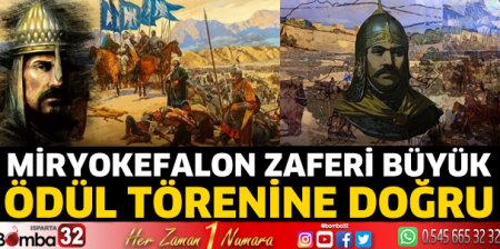 Miryokefalon Zaferi büyük ödül törenine doğru
