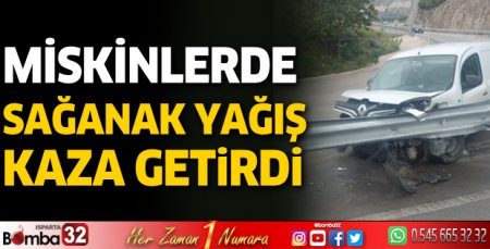 Miskinlerde kaza