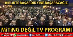 MİTİNG DEĞİL TV PROGRAMI