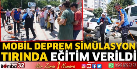 Mobil deprem simülasyon tırında eğitim verildi 