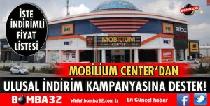 MOBİLİUM CENTER'DAN  VATANDAŞA ULUSAL DESTEK