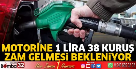 Motorine 1 lira 38 kuruş zam gelmesi bekleniyor
