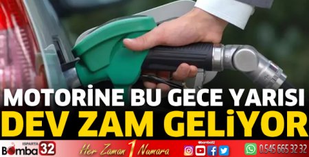 Motorine bu gece dev zam geliyor