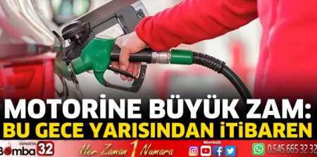 Motorine büyük zam 