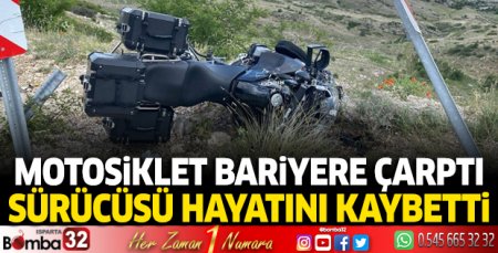 Motosiklet bariyere çarptı sürücüsü hayatını kaybetti 