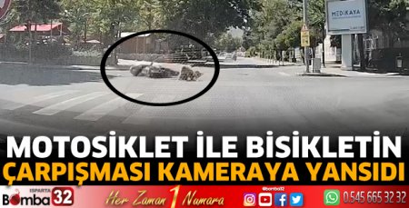 Motosiklet ile bisikletin çarpışması kameraya yansıdı