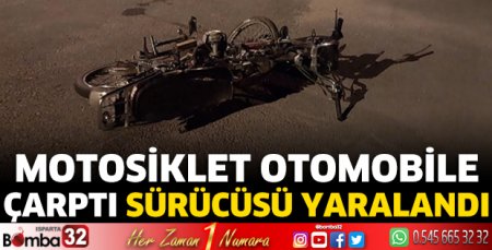 Motosiklet otomobile çarptı