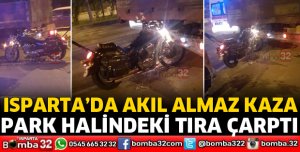 MOTOSİKLET PARK HALİNDEKİ TIRA ÇARPTI