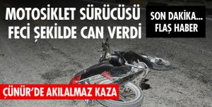 MOTOSİKLET SÜRÜCÜSÜ ÖLDÜ