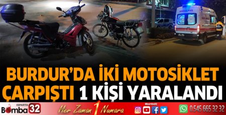Motosikletler çarpıştı 1 yaralı