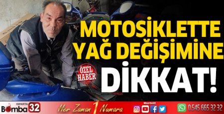 Motosiklette yağ değişimine dikkat!