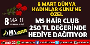 MS HAİR CLUB'TAN DÜNYA KADINLAR GÜNÜNE ÖZEL HEDİYE