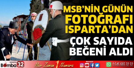 MSB’nin günün fotoğrafı Isparta’dan
