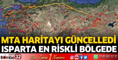 MTA haritasına göre Isparta en riskli bölgede