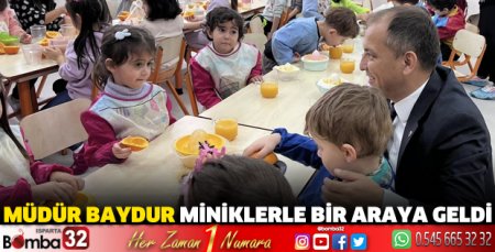 Müdür Baydur miniklerle bir araya geldi