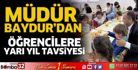Müdür Baydur'dan öğrencilere tavsiye