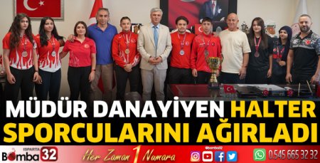 Müdür Danayiyen Halter sporcularını ağırladı