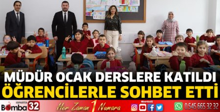 Müdür Ocak derslere katıldı