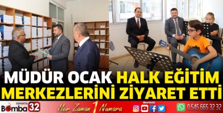 Müdür Ocak Halk Eğitim Merkezlerini ziyaret etti