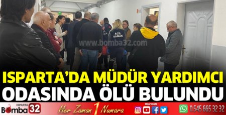 Müdür Yardımcısı odasında ölü bulundu
