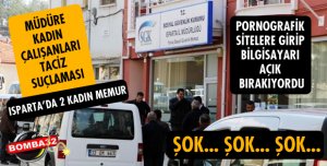 MÜDÜRE KADIN ÇALIŞANLARI TACİZ SUÇLAMASI