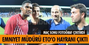 MÜDÜRÜN ETO'O HAYRANLIĞI