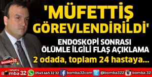 MÜFETTİŞ GÖREVLENDİRİLDİ