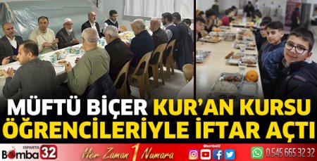 Müftü Biçer Kur'an Kursu öğrencileriyle iftar açtı